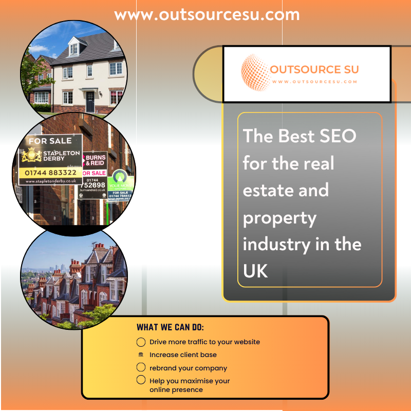 Best SEO for Real Estate & Property Industry UK - OutsourceSU
