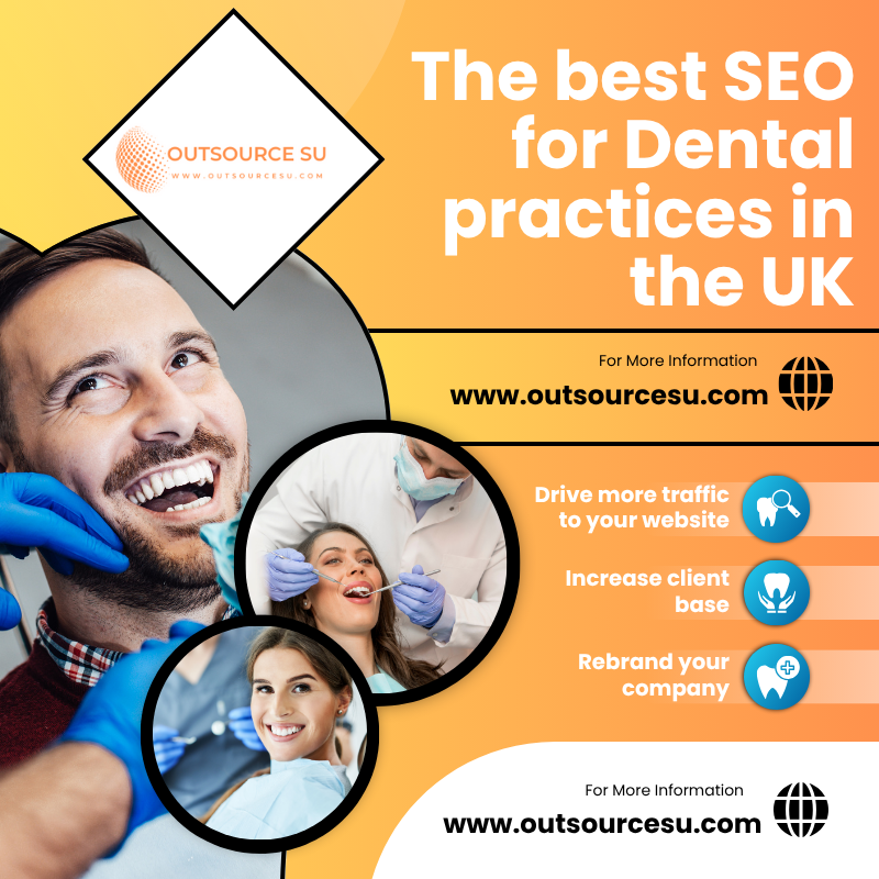 Best SEO for Dental Practices UK - OutsourceSU Dental SEO